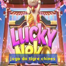 jogo do tigre chines