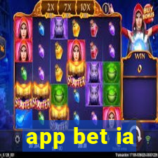 app bet ia