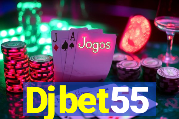 Djbet55