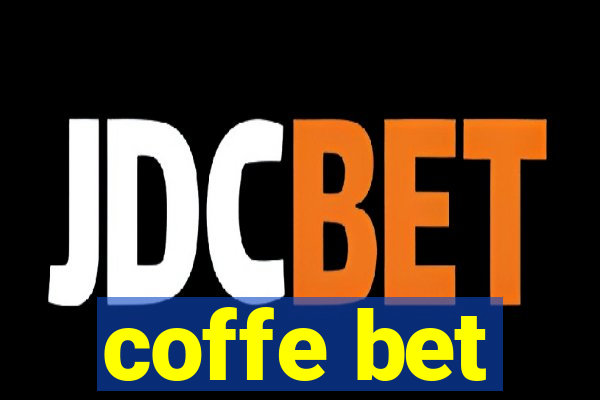 coffe bet