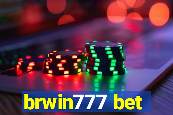 brwin777 bet