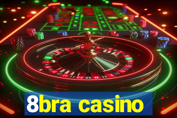 8bra casino