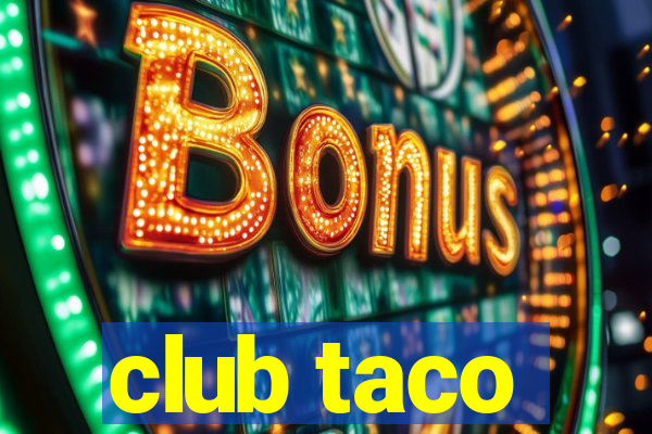 club taco