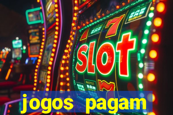 jogos pagam dinheiro de verdade