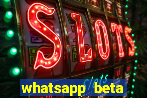 whatsapp beta testflight code