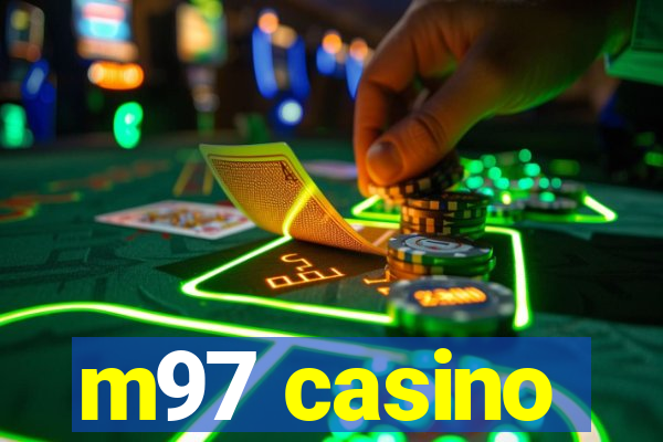 m97 casino