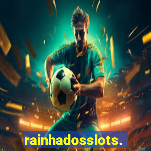 rainhadosslots.com.br