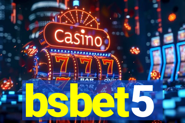 bsbet5