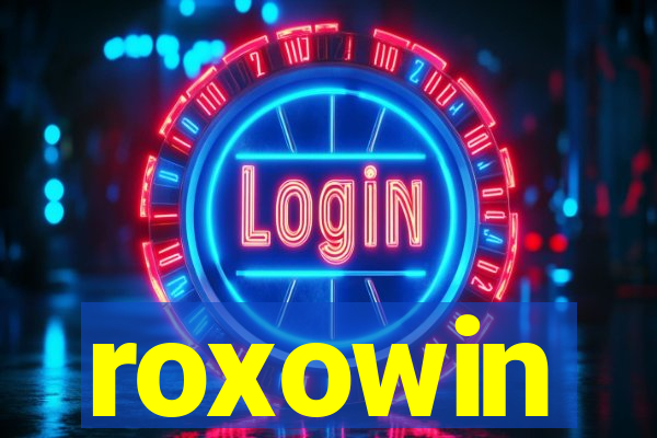 roxowin