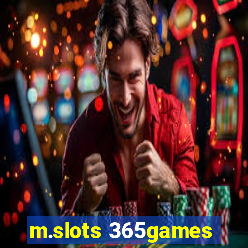 m.slots 365games