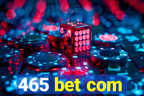 465 bet com