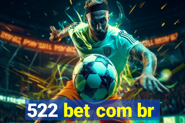 522 bet com br