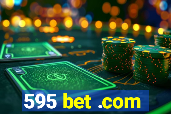 595 bet .com