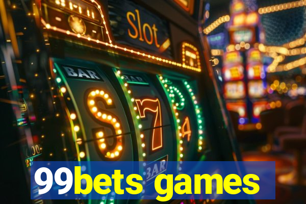 99bets games