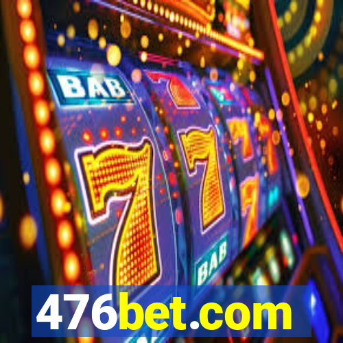 476bet.com