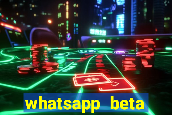 whatsapp beta 3.3.10 2024