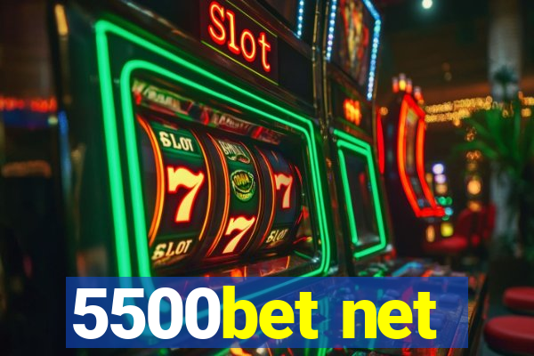 5500bet net