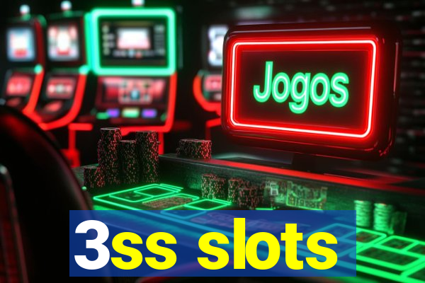 3ss slots