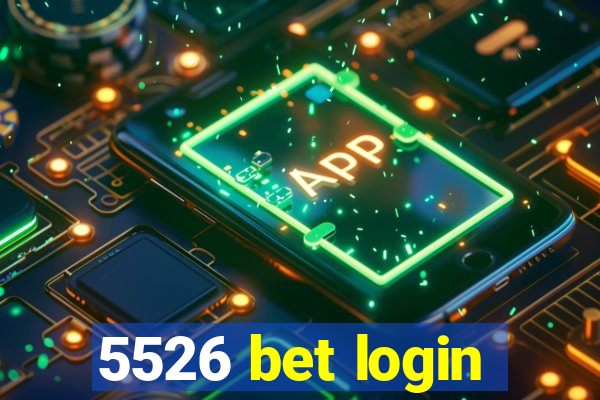 5526 bet login