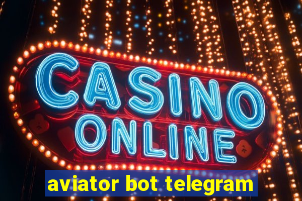 aviator bot telegram