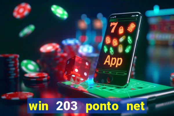 win 203 ponto net jogo download