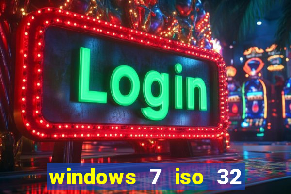 windows 7 iso 32 bits pt-br download