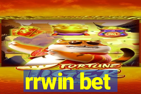 rrwin bet