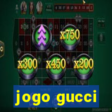 jogo gucci