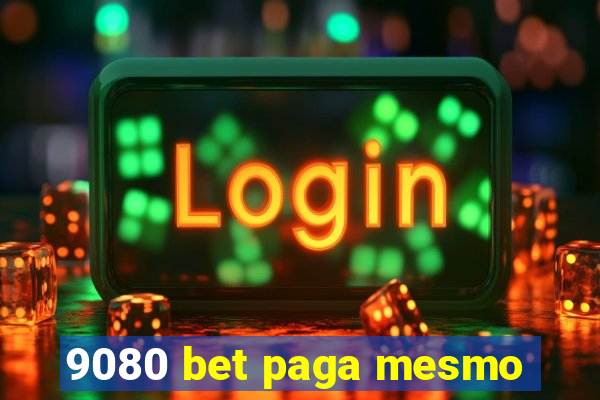 9080 bet paga mesmo