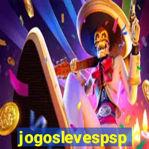 jogoslevespsp