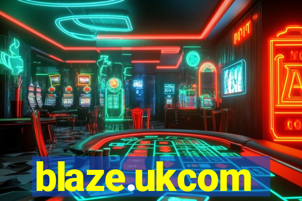 blaze.ukcom