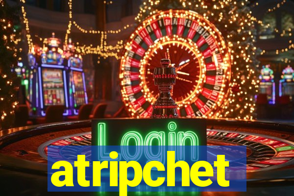 atripchet