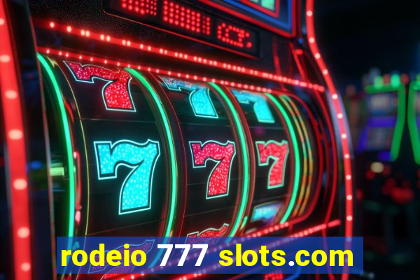 rodeio 777 slots.com