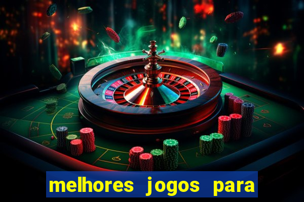 melhores jogos para android de todos os tempos