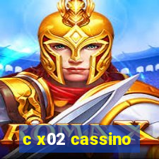 c x02 cassino