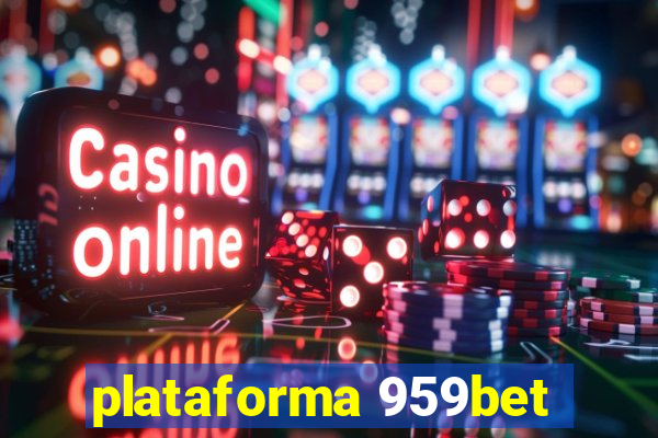 plataforma 959bet