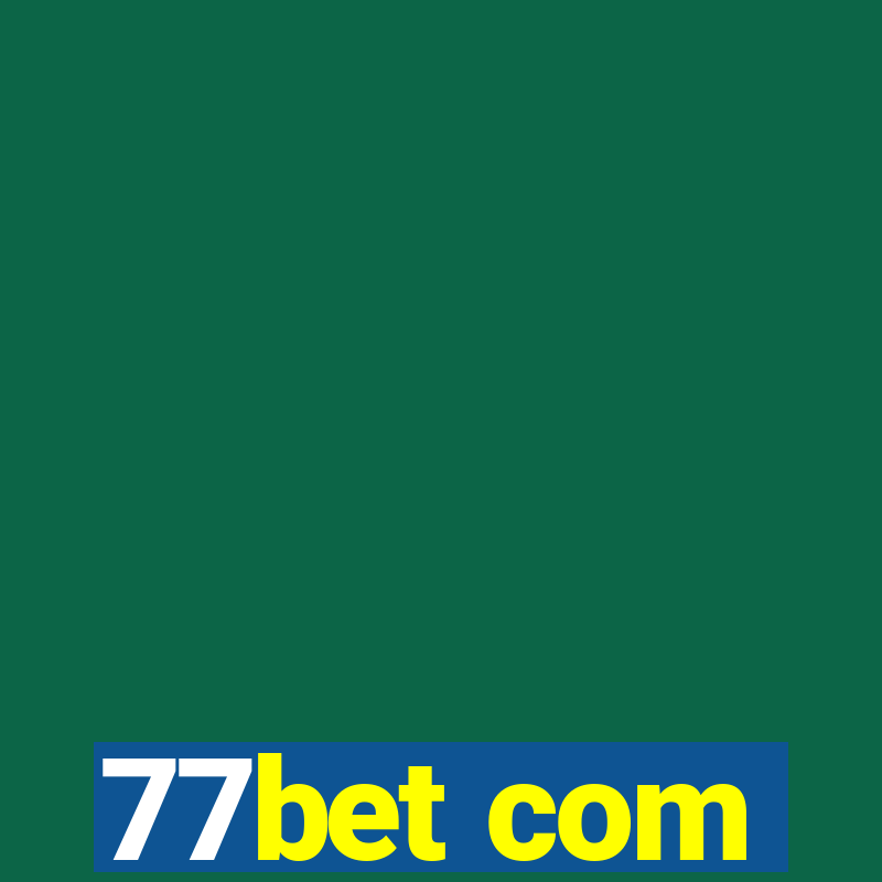 77bet com