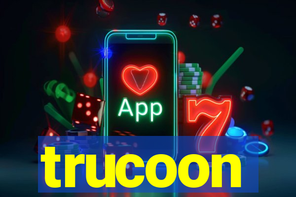 trucoon