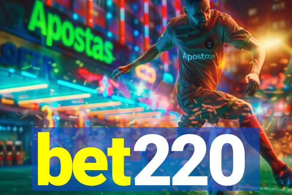 bet220