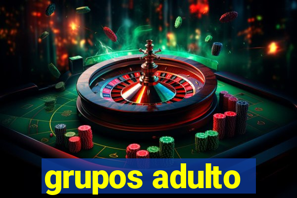 grupos adulto