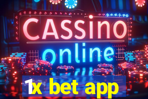 1x bet app