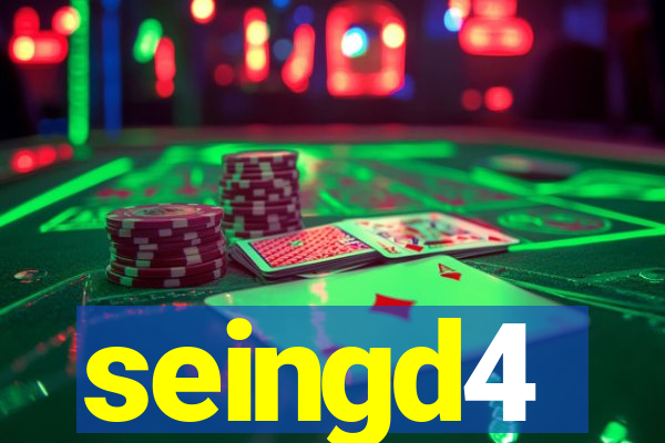 seingd4