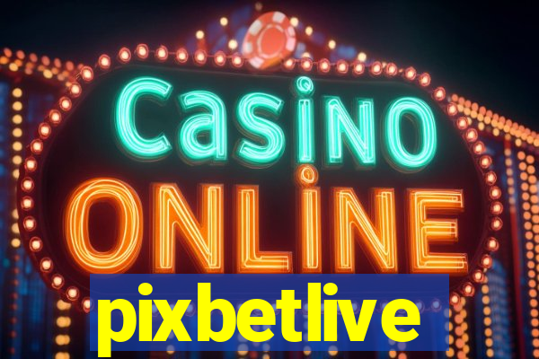 pixbetlive