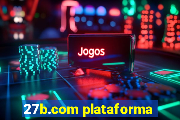 27b.com plataforma