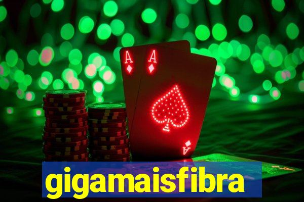 gigamaisfibra