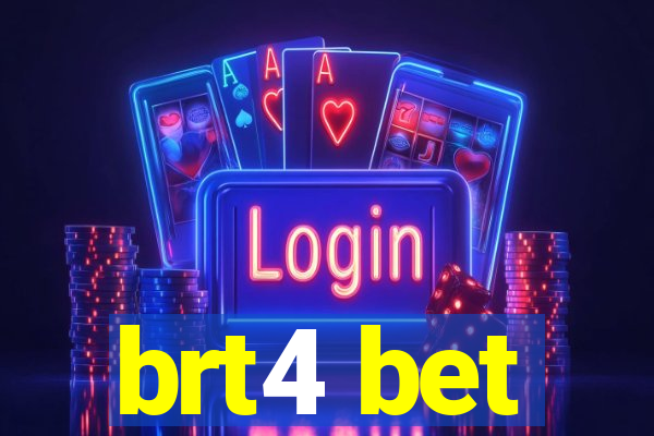 brt4 bet