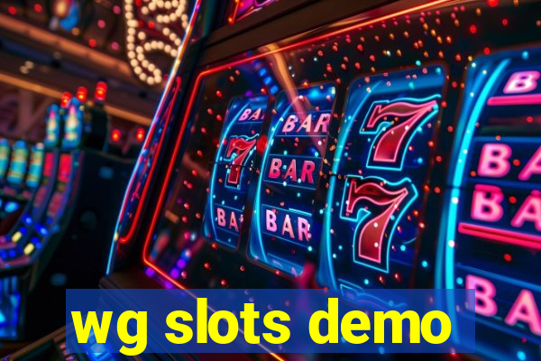 wg slots demo