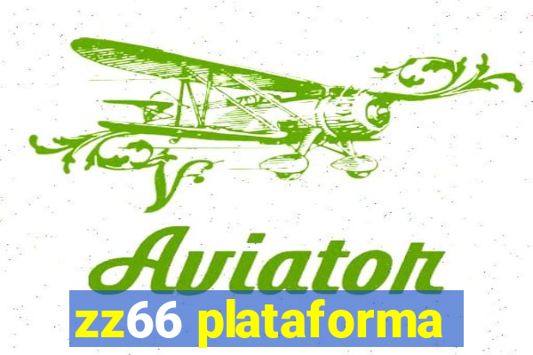 zz66 plataforma