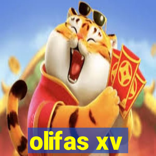 olifas xv