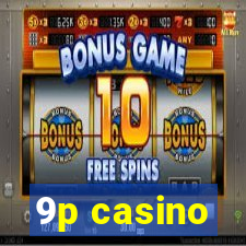 9p casino